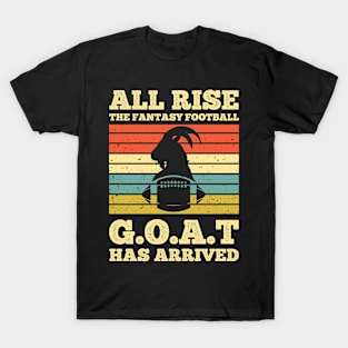 All Rise Fantasy Football Goat Arrived League Champion Draft T-Shirt